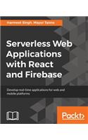 Serverless Web Applications with React and Firebase