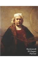 Rembrandt 90 Dagen Planner: Zelfportret Met Twee Cirkels Agenda Voor 3 Maanden Plan de Komende 12 Weken de Ideale Organizer!