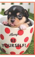Always Be Yourself: All Purpose Journal for All Ages!