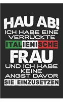 Vorsicht Habe Italienische Frau