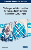 Challenges and Opportunities for Transportation Services in the Post-COVID-19 Era