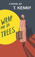 Wrap me in Trees