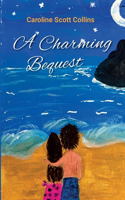 A Charming Bequest