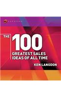 100 Greatest Sales Ideas of All Time