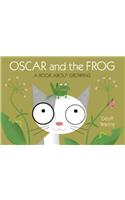 Oscar & The Frog: A Book About Growing