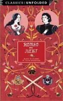 Classics Unfolded: Romeo and Juliet: (Unfolded)