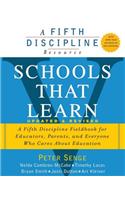 Schools That Learn: A Fifth Discipline Fieldbook for Educators, Parents, and Everyone Who Cares About Education