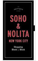 Pratique Guide to Soho and Nolita