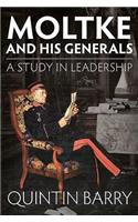 Moltke and his Generals