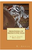 Prisoners of Brimstone Pass