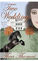 Two Weddings