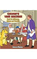 COLTON'S TIME MACHINE Book 3: Jefferson, Adams and Franklin