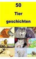 50 Tier geschichten