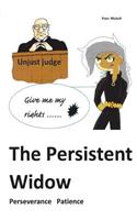 The Persistent Widow