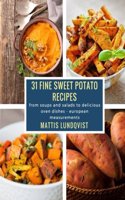 31 fine sweet potato recipes