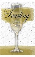 Toasting Notes