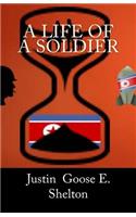 A Life of a Soldier