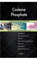 Codeine Phosphate; A Clear and Concise Reference