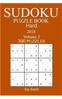 300 Hard Sudoku Puzzle Book - 2018