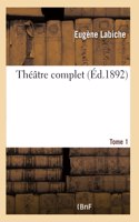 Théâtre Complet Tome 1