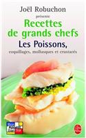 Recettes de Grands Chefs Les Poissons