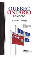 Quebec-Ontario Relations