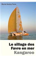 sillage des Favre en mer