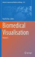 Biomedical Visualisation: Volume 6