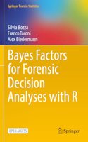 Bayes Factors for Forensic Decision Analyses with R