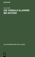 Die verbale Klammer bei Notker: (4 Althochdeutsche Von St. Gallen)