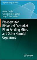 Prospects for Biological Control of Plant Feeding Mites and Other Harmful Organisms