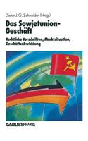 Das Sowjetunion-Geschäft