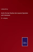 Archiv für das Studium der neueren Sprachen und Literaturen