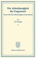 Die Arbeitslosigkeit Der Gegenwart