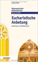 Eucharistische Anbetung