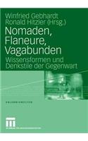 Nomaden, Flaneure, Vagabunden