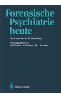 Forensische Psychiatrie heute