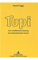 Tupi: Zum Westafrikanischen Ursprung Einer Suedamerikanischen Sprache