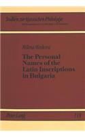The Personal Names of the Latin Inscriptions in Bulgaria