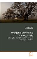 Oxygen Scavenging Nanoparticle