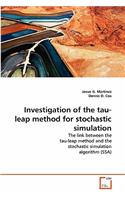 Investigation of the tau-leap method for stochastic simulation