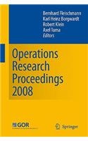 Operations Research Proceedings 2008