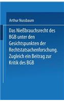 Das Niessbrauchsrecht des BGB. Unter den Gesichtspunkten der Rechtstatsachenforschung