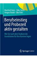 Berufseinstieg Und Probezeit Aktiv Gestalten