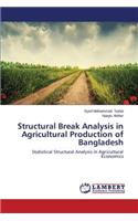 Structural Break Analysis in Agricultural Production of Bangladesh