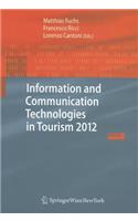 Information and Communication Technologies in Tourism 2012: Proceedings of the International Conference in Helsingborg, Sweden, January 25-27, 2012