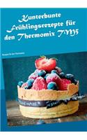 Kunterbunte Frühlingsrezepte für den Thermomix TM5