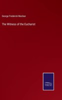 Witness of the Eucharist