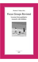 Focus Groups Revisited, 22