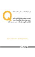 Lehrerbildung Im Kontext Von Forschendem Lernen, Inklusion Und Interdisziplinaritat